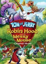 Watch Tom and Jerry: Robin Hood and His Merry Mouse Zmovie