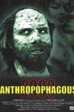 Watch Anthropophagous 2000 Zmovie