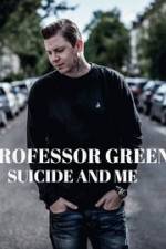 Watch Professor Green: Suicide and Me Zmovie