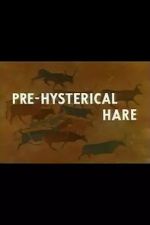 Watch Pre-Hysterical Hare (Short 1958) Zmovie