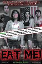 Watch Eat Me! Zmovie