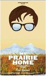 Watch My Prairie Home Zmovie