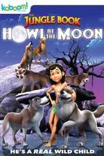 Watch The Jungle Book: Howl at the Moon Zmovie