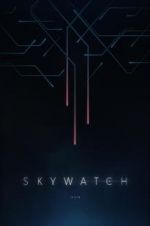 Watch Skywatch Zmovie
