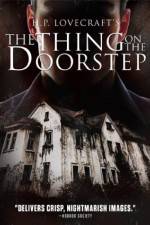 Watch The Thing on the Doorstep Zmovie