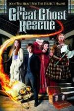 Watch The Great Ghost Rescue Zmovie