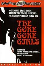 Watch The Gore Gore Girls Zmovie