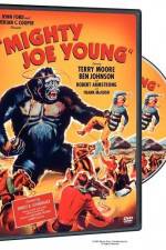 Watch Mighty Joe Young Zmovie