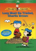 Watch Lucy Must Be Traded, Charlie Brown (TV Short 2003) Zmovie
