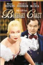 Watch Barbary Coast Zmovie