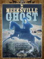 Watch The Meeksville Ghost Zmovie