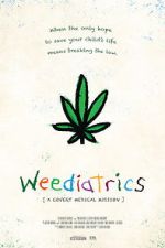 Watch Weediatrics: A Covert Medical Mission Zmovie