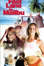 Watch Fast Lane to Malibu Zmovie