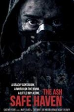 Watch The Ash: Safe Haven Zmovie