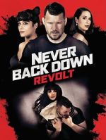 Watch Never Back Down: Revolt Zmovie