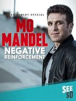 Watch Mo Mandel: Negative Reinforcement (TV Special 2016) Zmovie