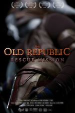 Watch The Old Republic: Rescue Mission (Short 2015) Zmovie