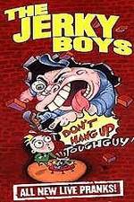 Watch The Jerky Boys: Don't Hang Up, Toughguy! Zmovie