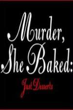 Watch Murder She Baked Just Desserts Zmovie