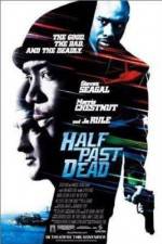 Watch Half Past Dead Zmovie