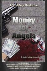 Watch Money for Angels Zmovie