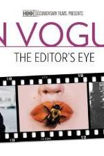 Watch In Vogue: The Editor's Eye Zmovie