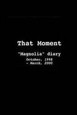 Watch That Moment: Magnolia Diary Zmovie