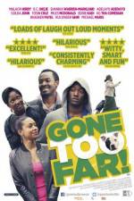 Watch Gone Too Far Zmovie