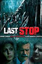 Watch The Last Stop Zmovie