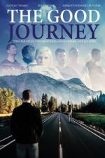 Watch The Good Journey Zmovie