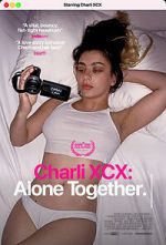 Watch Charli XCX: Alone Together Zmovie