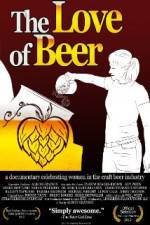 Watch The Love of Beer Zmovie