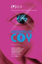 Watch Growing Up Coy Zmovie