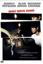 Watch Wait Until Dark Zmovie