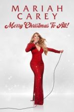 Watch Mariah Carey: Merry Christmas to All! Zmovie