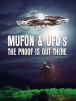 Watch Mufon and UFOs: The Proof Is Out There Zmovie