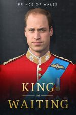 Watch Prince of Wales: King in Waiting Zmovie