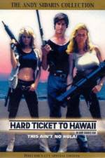 Watch Hard Ticket to Hawaii Zmovie