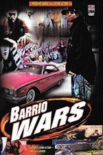 Watch Barrio Wars Zmovie