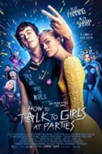 Watch How to Talk to Girls at Parties Zmovie