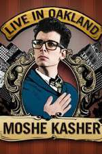 Watch Moshe Kasher Live in Oakland Zmovie