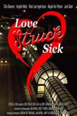 Watch Love Struck Sick Zmovie