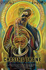 Watch Chasing Trane: The John Coltrane Documentary Zmovie