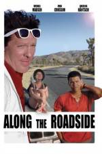 Watch Along the Roadside Zmovie