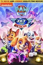 Watch Paw Patrol: Jet To The Rescue Zmovie