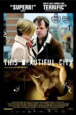 Watch This Beautiful City Zmovie