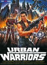 Watch Urban Warriors Zmovie