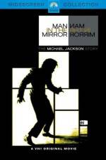 Watch Man in the Mirror The Michael Jackson Story Zmovie