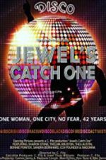 Watch Jewel\'s Catch One Zmovie