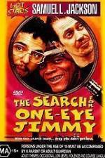 Watch The Search for One-Eye Jimmy Zmovie